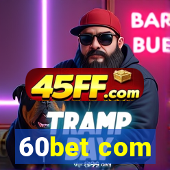 60bet com
